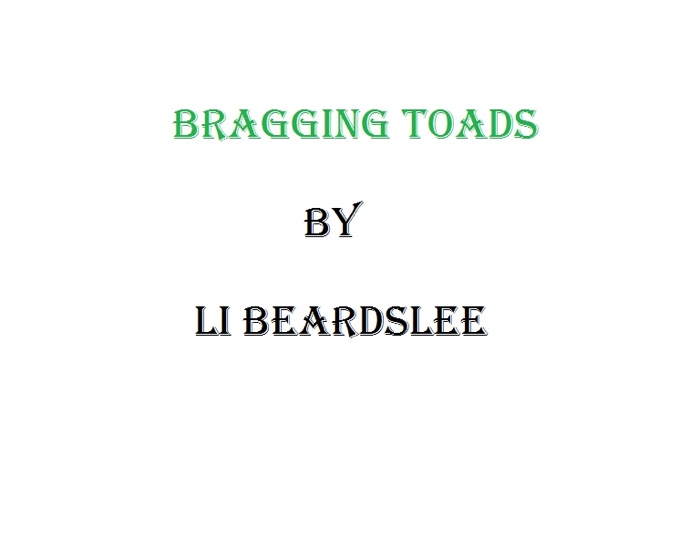 Bragging Toads