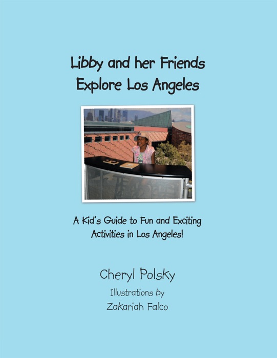 Libby And Her Friends Explore Los Angeles, California