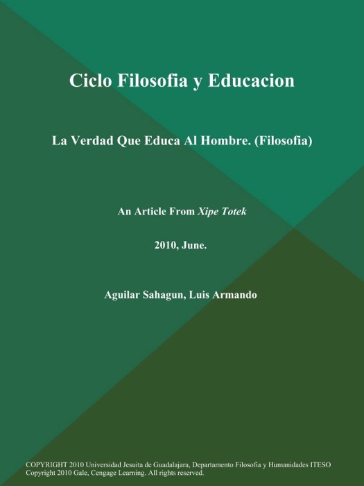 Ciclo Filosofia y Educacion: La Verdad Que Educa Al Hombre (Filosofia)