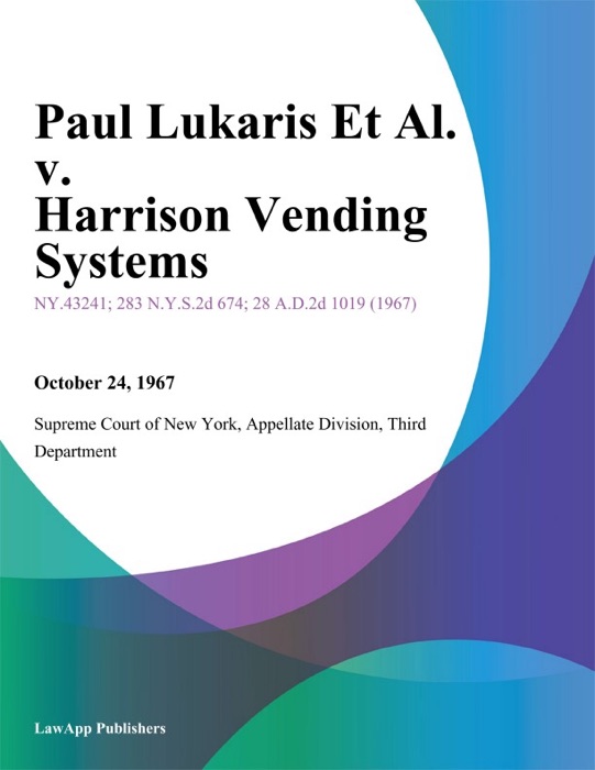 Paul Lukaris Et Al. v. Harrison Vending Systems