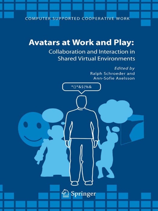 Avatars at Work and Play