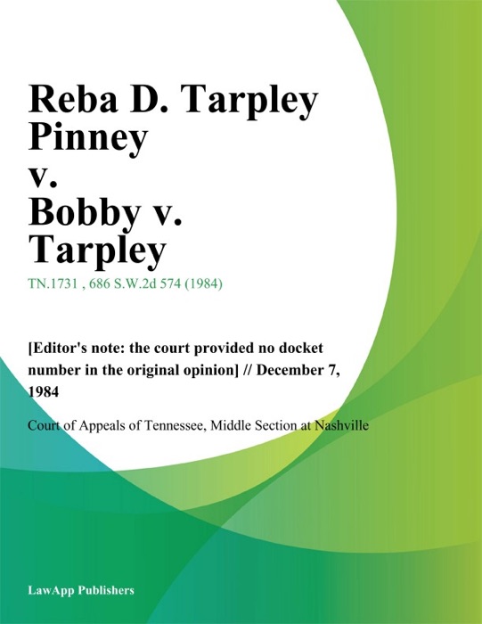 Reba D. Tarpley Pinney v. Bobby v. Tarpley