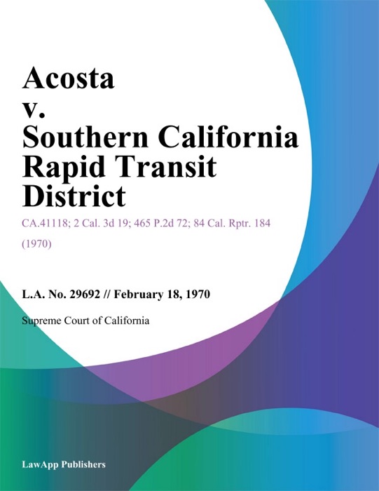 Acosta V. Southern California Rapid Transit District