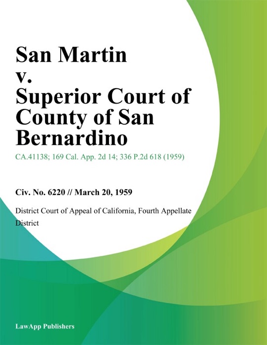 San Martin v. Superior Court of County of San Bernardino