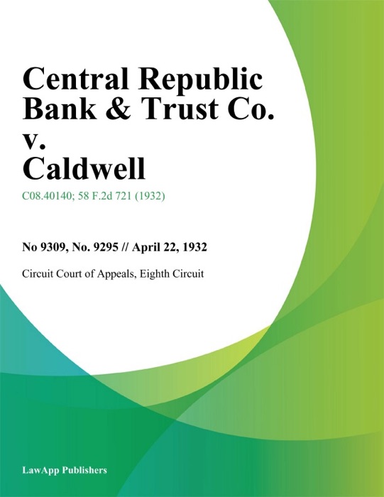 Central Republic Bank & Trust Co. V. Caldwell