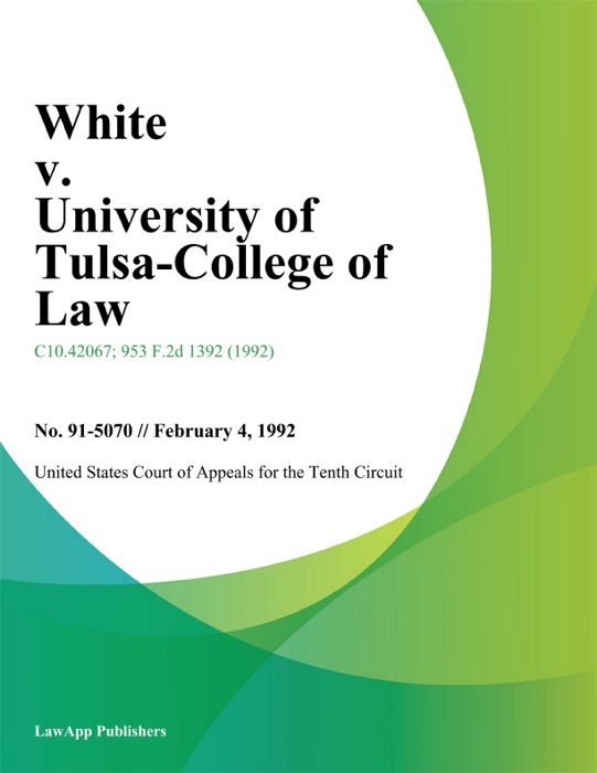 White v. University of Tulsa-College of Law