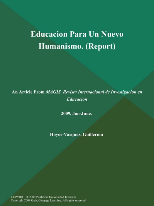 Educacion Para un Nuevo Humanismo (Report)