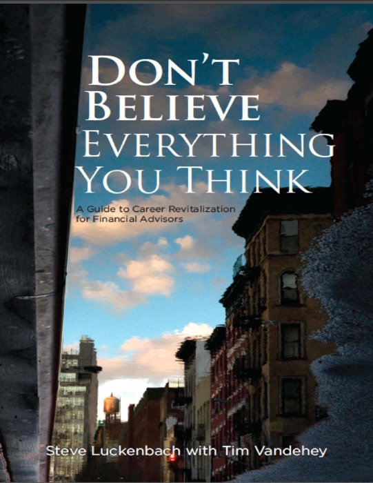 Don't Believe Everything You Think