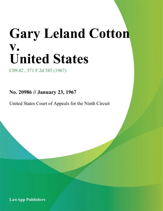 Gary Leland Cotton v. United States