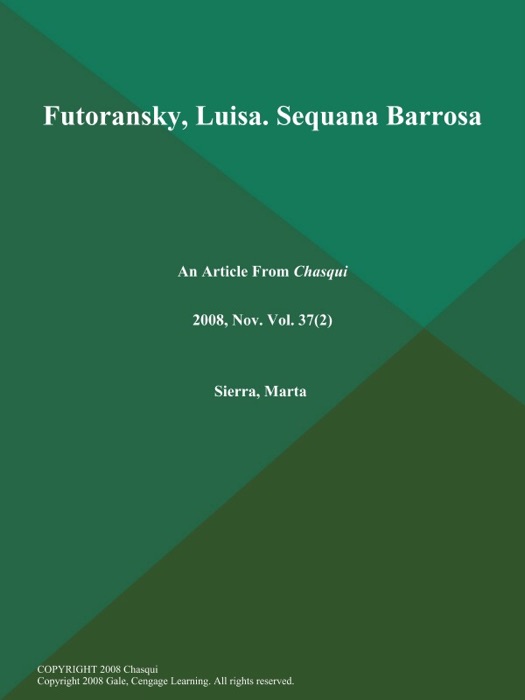 Futoransky, Luisa. Sequana Barrosa