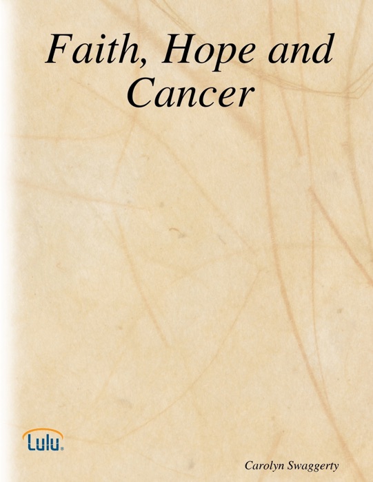 Faith, Hope and Cancer