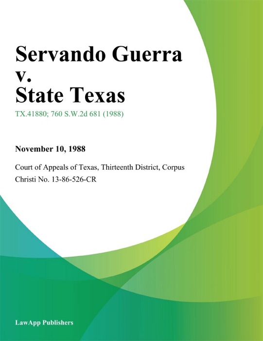 Servando Guerra v. State Texas