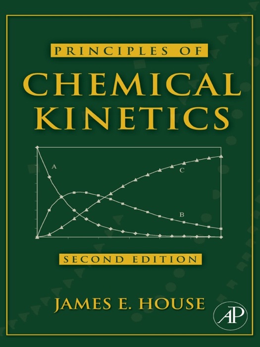 Principles of Chemical Kinetics