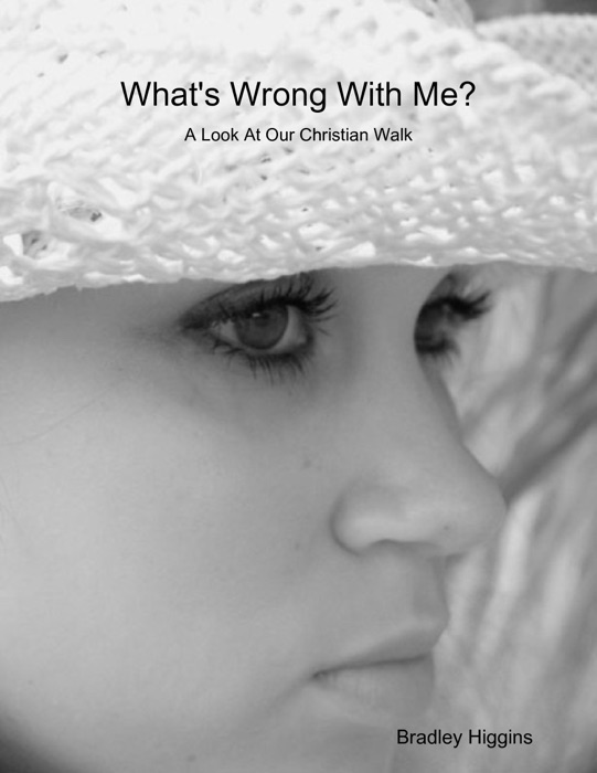 Download Whats Wrong With Me By Author Bradley Higgins Book Pdf