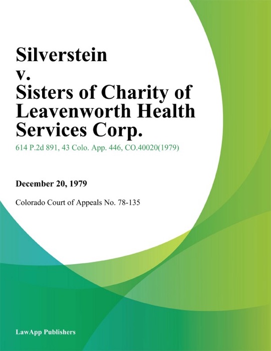 Silverstein v. Sisters of Charity of Leavenworth Health Services Corp.