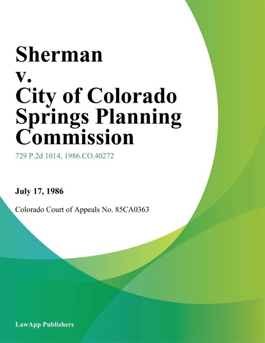 Sherman v. City of Colorado Springs Planning Commission