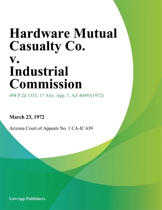 Hardware Mutual Casualty Co. v. Industrial Commission