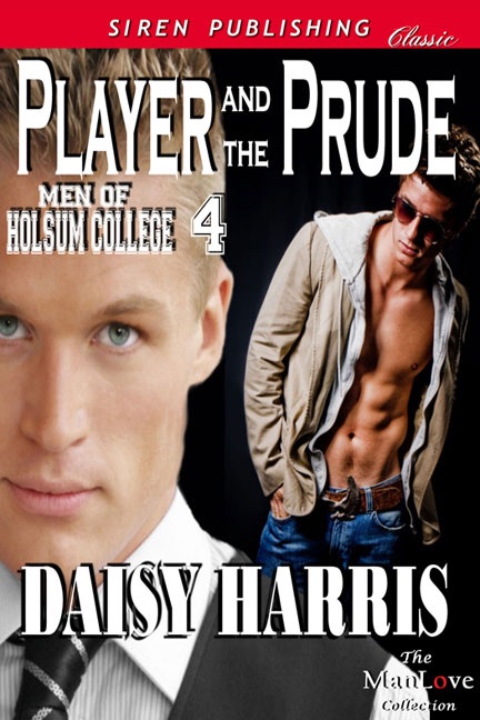 Player and the Prude [Men of Holsum College 4]