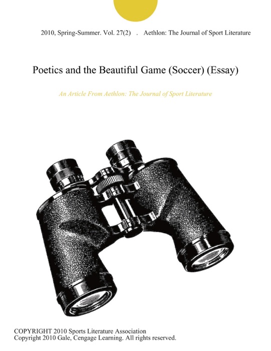 Poetics and the Beautiful Game (Soccer) (Essay)