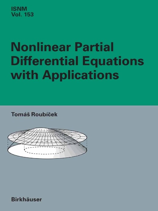 Nonlinear Partial Differential Equations with Applications