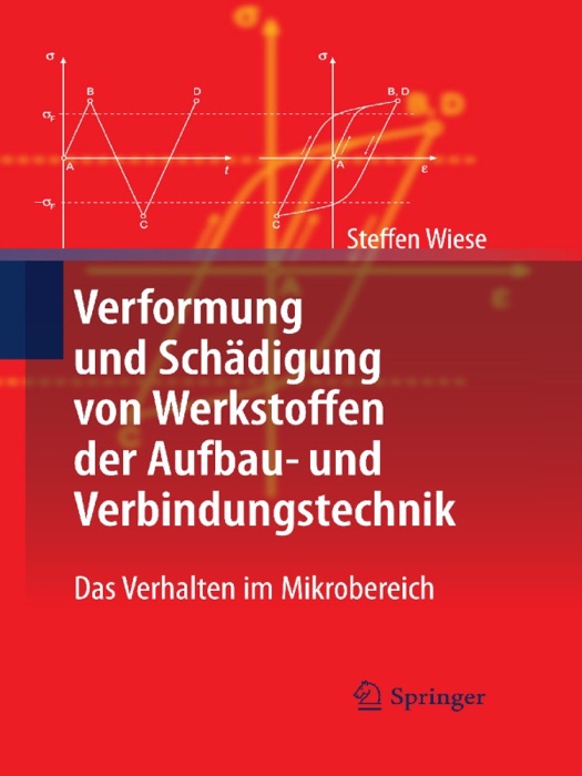 Verformung und Schädigung von Werkstoffen der Aufbau- und Verbindungstechnik