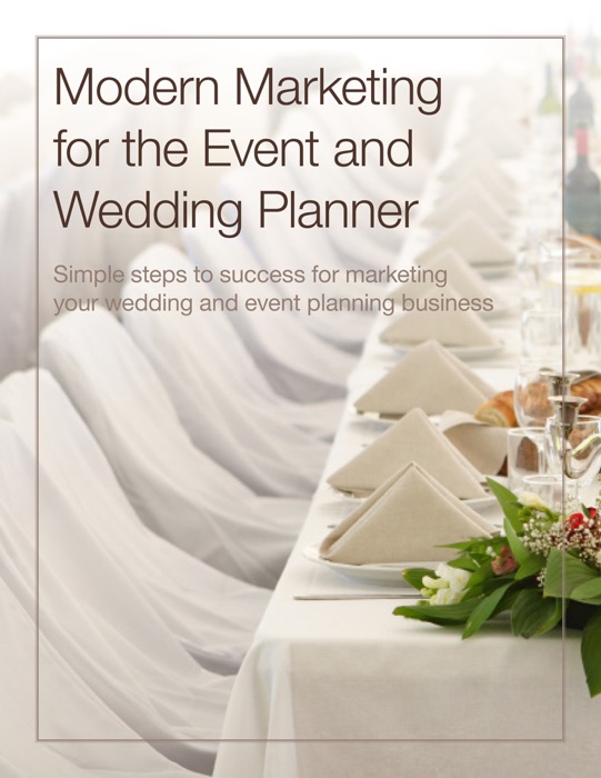Modern Marketing for the Event and Wedding Planner