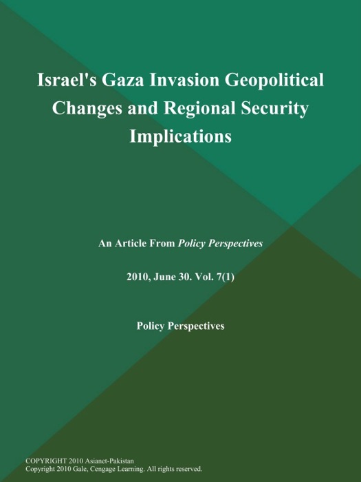 Israel's Gaza Invasion Geopolitical Changes and Regional Security Implications