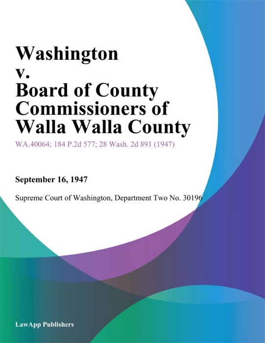 Washington V. Board Of County Commissioners Of Walla Walla County