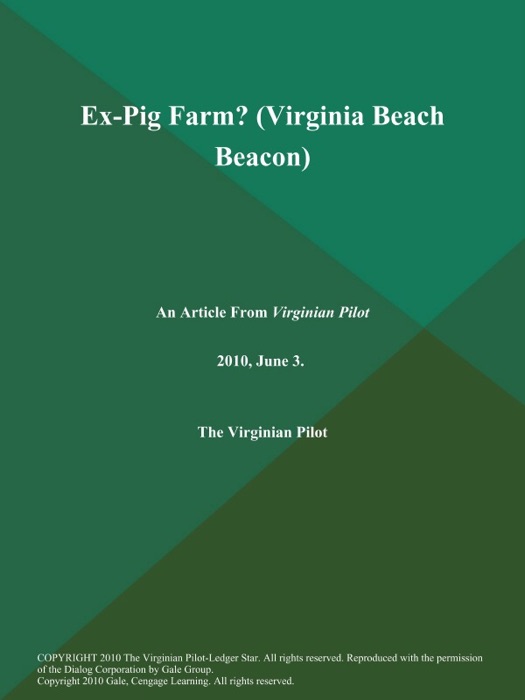 Ex-Pig Farm? (Virginia Beach Beacon)