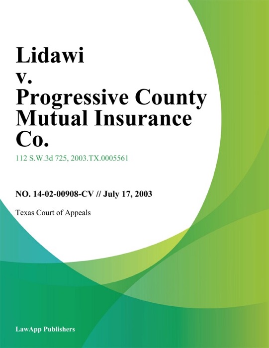 Lidawi V. Progressive County Mutual Insurance Co.