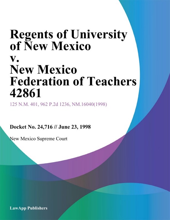 Regents of University of New Mexico v. New Mexico Federation of Teachers 42861