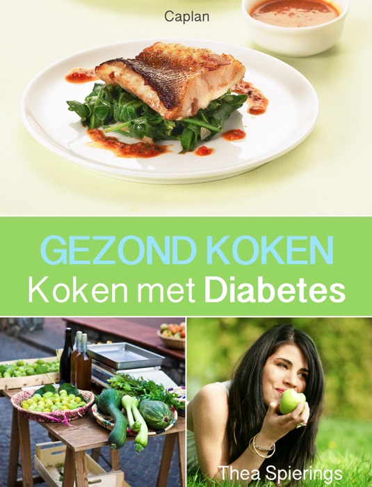 Koken met Diabetes: Gezond Koken