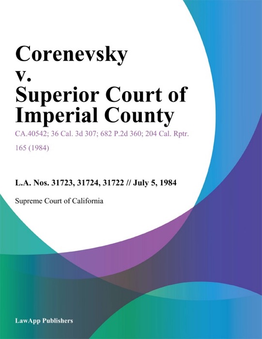 Corenevsky V. Superior Court Of Imperial County