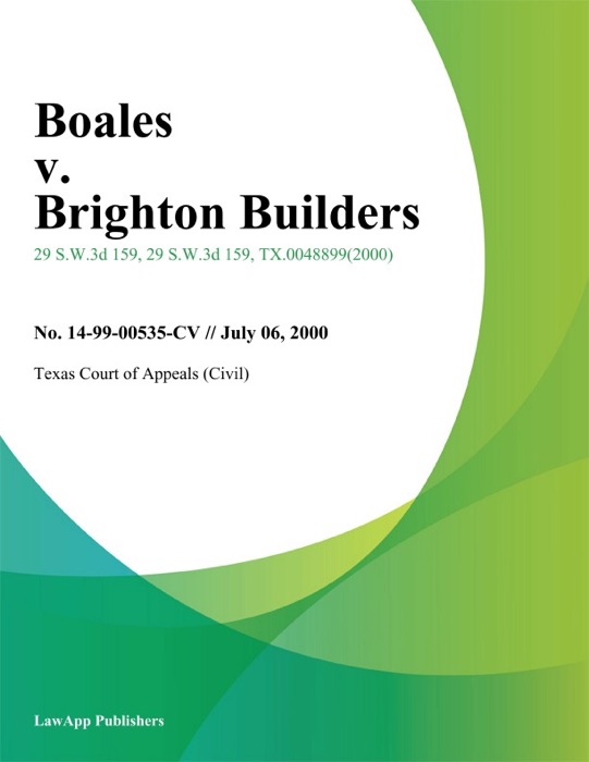 Boales V. Brighton Builders