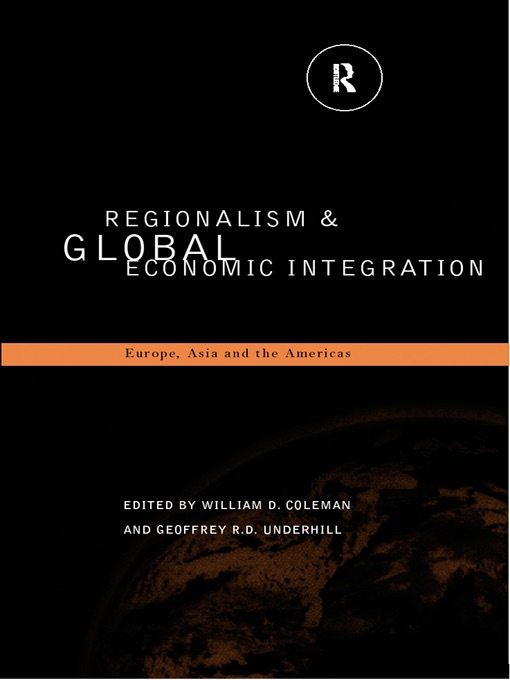 Regionalism and Global Economic Integration