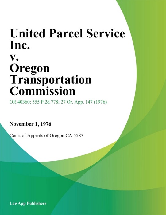 United Parcel Service Inc. v. Oregon Transportation Commission