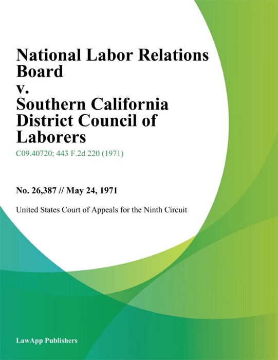 National Labor Relations Board v. Southern California District Council of Laborers