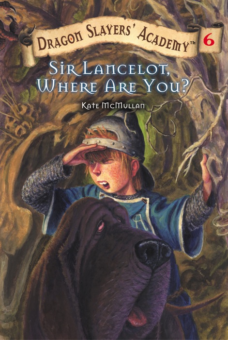 Sir Lancelot, Where Are You? #6