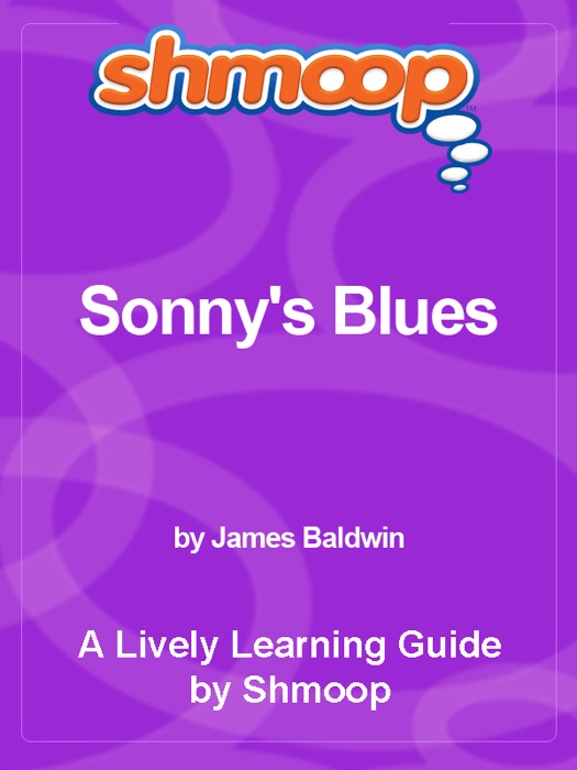 Shmoop Learning Guide: Sonny's Blues