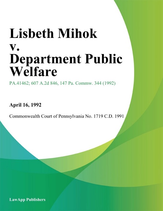 Lisbeth Mihok v. Department Public Welfare