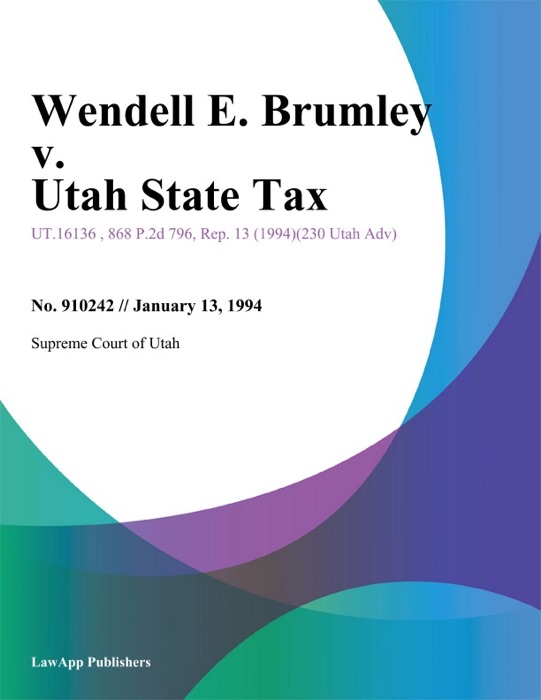 Wendell E. Brumley v. Utah State Tax