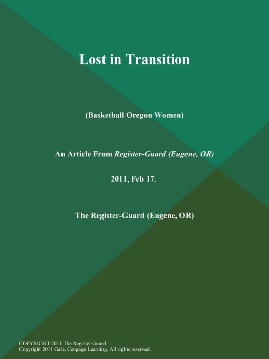Lost in Transition (Basketball Oregon Women)