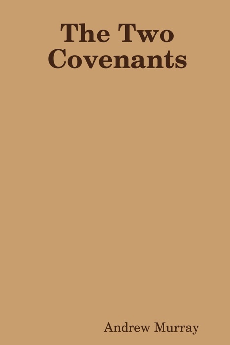 The Two Covenants