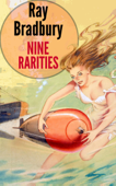 Nine Rarities - Ray Bradbury