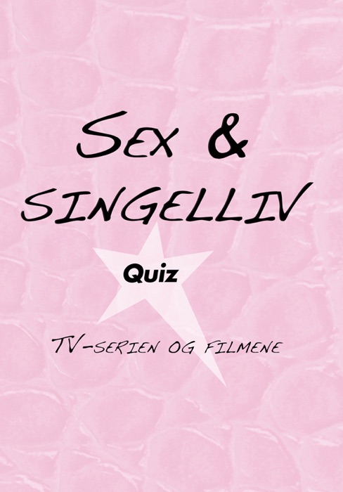 Sex & Singelliv Quiz