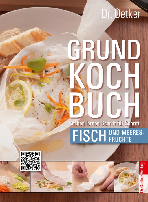 Grundkochbuch - Fisch und Meeresfrüchte