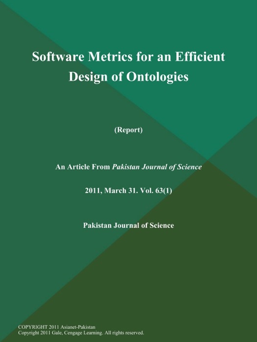 Software Metrics for an Efficient Design of Ontologies (Report)