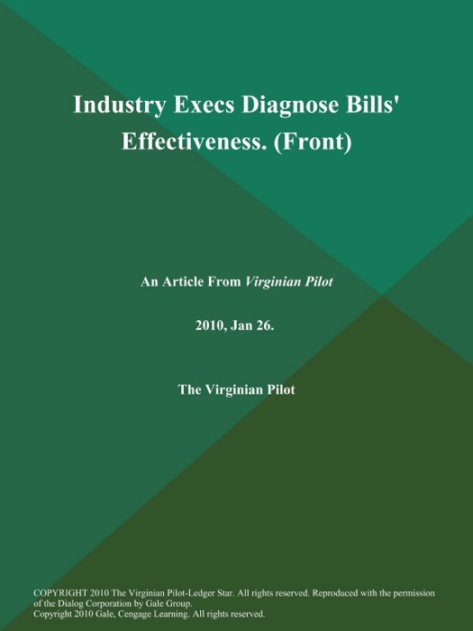 Industry Execs Diagnose Bills' Effectiveness (Front)