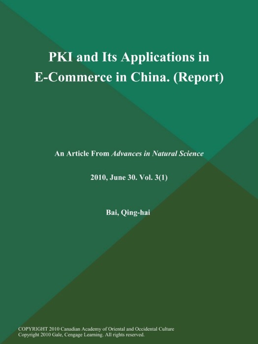 PKI and Its Applications in E-Commerce in China (Report)