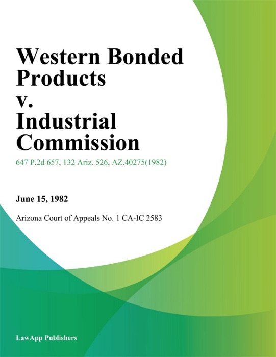 Western Bonded Products v. Industrial Commission